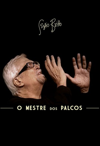 Grandes Brasileiros - Sergio Britto – O Mestre dos Palcos