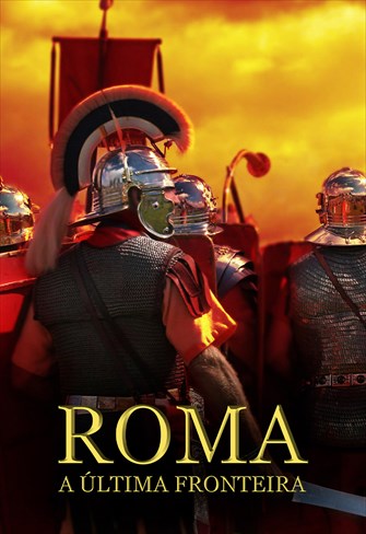 Roma, A Última Fronteira