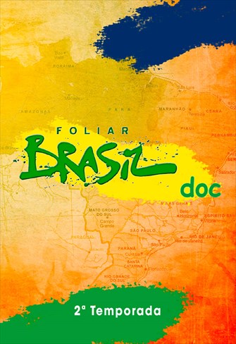 Foliar Brasil Doc - 2ª Temporada - Ep. 02 - Tambor de Crioula, São Luiz, MA