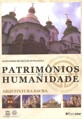 Patrimônios da Humanidade - Vol. 9 - Arquitetura Sacra - Arquitetura Paleocristãs e Bizantina, Monumentos de Thessalonika
