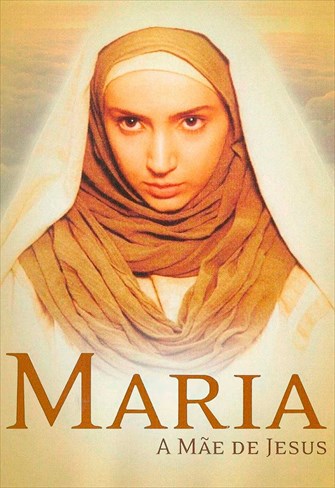 Maria - A Mãe de Jesus