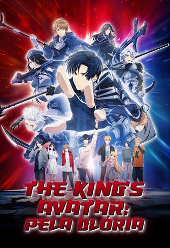 The King's Avatar: For the Glory filme - assistir