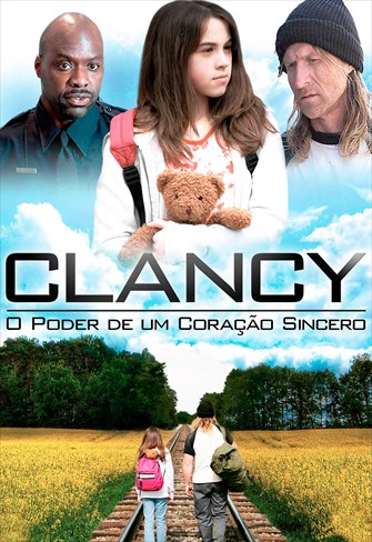 Clancy - O Poder de um Coração Sincero