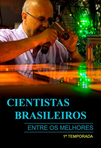 Cientistas Brasileiros Entre os Melhores - 1ª Temporada - Ep. 01 - Rochel Lago