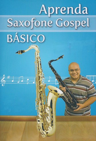 Aprenda Saxofone Gospel Básico