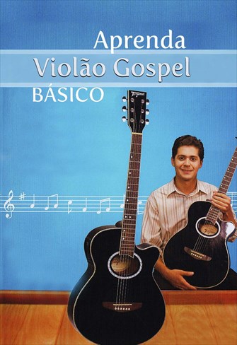 Aprenda Violão Gospel Básico