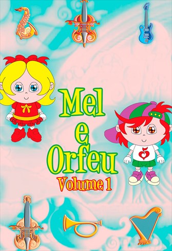 Mel e Orfeu - Volume 1