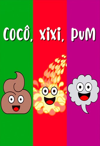 Cocô, Xixi e Pum