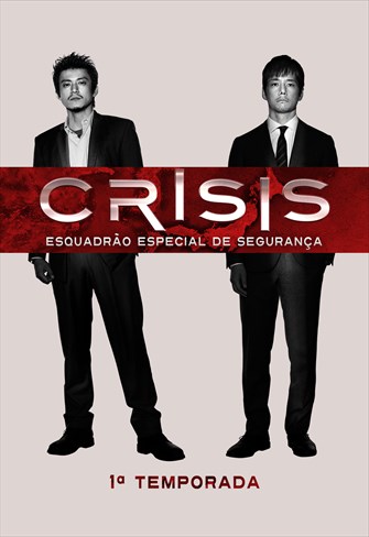 Crisis - Esquadrão Especial de Segurança - 1ª Temporada - Ep. 02 - Descubra a Verdade do Assassinato