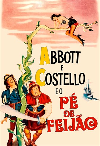 Abbott & Costello e o Pé de Feijão
