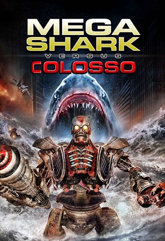Mega Shark vs Colosso