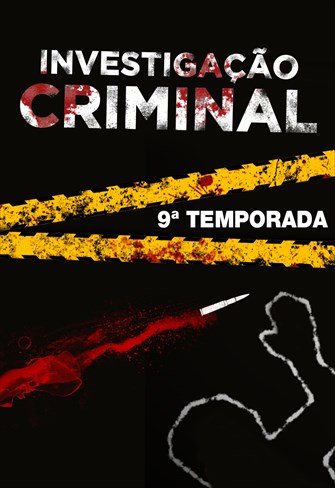 Investigação Criminal - 9ª Temporada