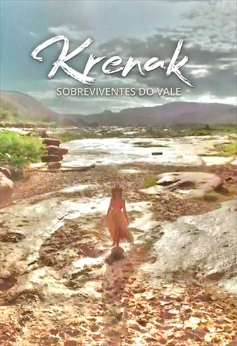 Krenak – Sobreviventes do Vale