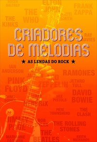 Criadores de Melodias - As Lendas do Rock