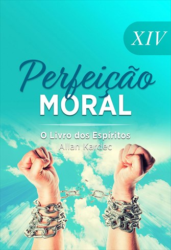 O Livro dos Espíritos - Coleção Perfeição Moral