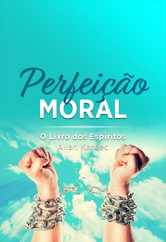 O Livro dos Espíritos - Coleção Perfeição Moral - Ep. 06 - Conhecimento de Si Mesmo
