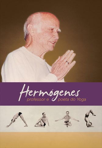 Hermogenes - Professor e Poeta do Yoga