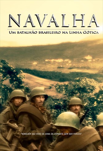 Navalha - Um batalhão brasileiro na Linha Gótica