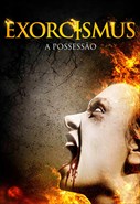 Exorcismus - A Possessão