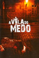 A Vila do Medo