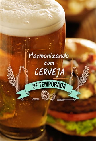 Harmonizando com Cerveja - 2ª Temporada - Ep. 01 - Belém 1