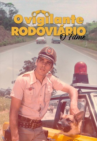 O Vigilante Rodoviário - O Filme