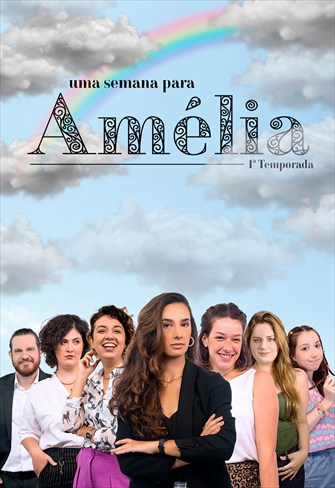 Uma Semana Para Amélia - 1ª Temporada - Ep. 01 - Tormentas Virão