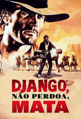 Django, Não Perdoa, Mata