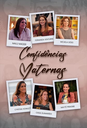 Confidências Maternas - 1ª Temporada - Ep. 02 - Fernanda Venturini: Esporte e Infância Uma Combinação Necessária