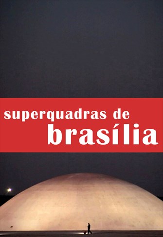Arquiteturas - Superquadras de Brasília
