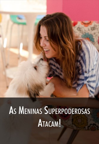 Super Libris  - As Meninas Superpoderosas Atacam!