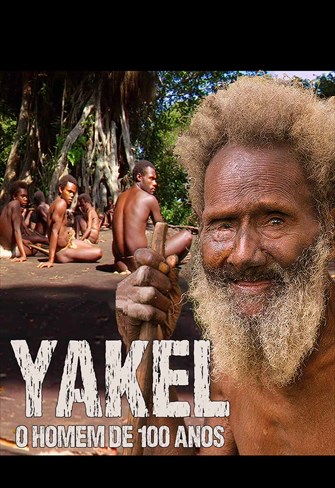 Yakel - O Homem de 100 anos
