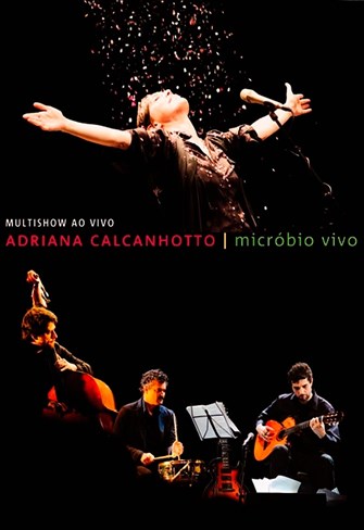 Adriana Calcanhotto - Micróbio Vivo - Multishow Ao Vivo