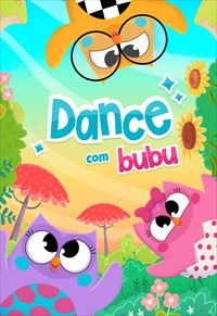Bubu e as Corujinhas - Dance