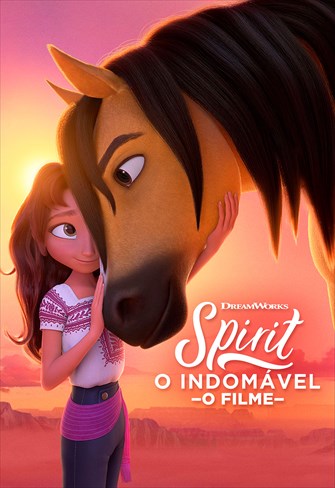 Spirit: O Indomável - O Filme