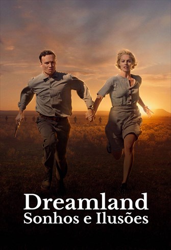 Dreamland: Sonhos e Ilusões