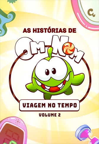 As histórias do Om Nom: Ao redor do mundo – Receita doce